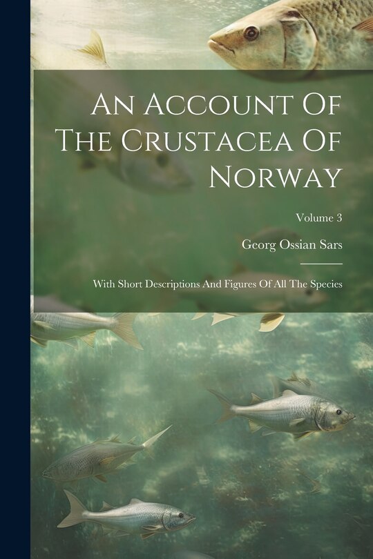 Couverture_An Account Of The Crustacea Of Norway