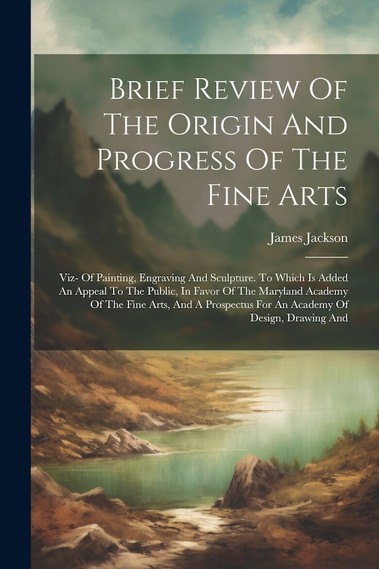 Couverture_Brief Review Of The Origin And Progress Of The Fine Arts