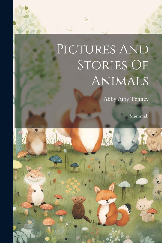 Couverture_Pictures And Stories Of Animals