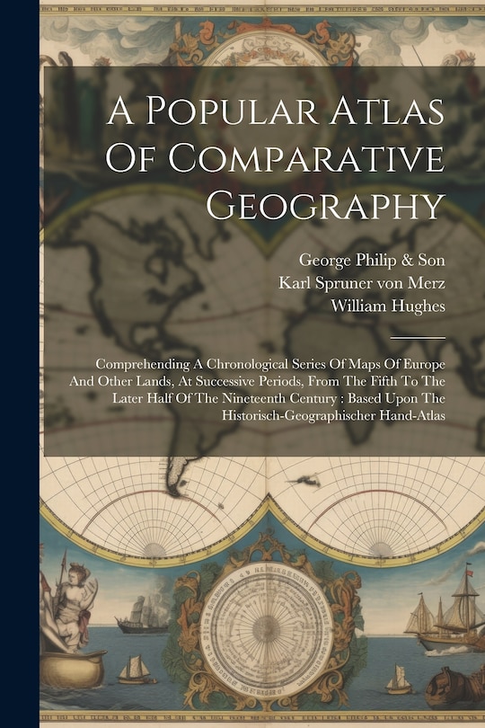 Front cover_A Popular Atlas Of Comparative Geography