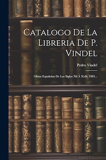 Couverture_Catalogo De La Libreria De P. Vindel