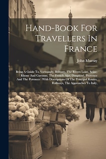 Front cover_Hand-book For Travellers In France