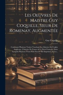 Couverture_Les Oeuvres De Maistre Guy Coquille, Sieur De Romenay, Augmentée