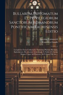 Front cover_Bullarum Diplomatum Et Privilegiorum Sanctorum Romanorum Pontificum Taurinensis Editio