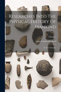 Couverture_Researches Into The Physical History Of Mankind