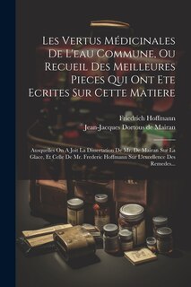 Front cover_Les Vertus Médicinales De L'eau Commune, Ou Recueil Des Meilleures Pieces Qui Ont Ete Ecrites Sur Cette Matiere