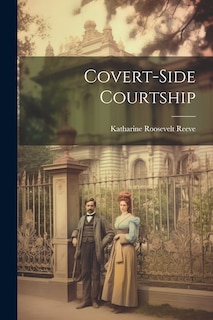 Front cover_Covert-side Courtship