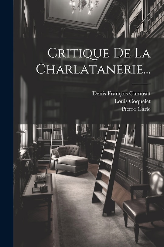 Front cover_Critique De La Charlatanerie...