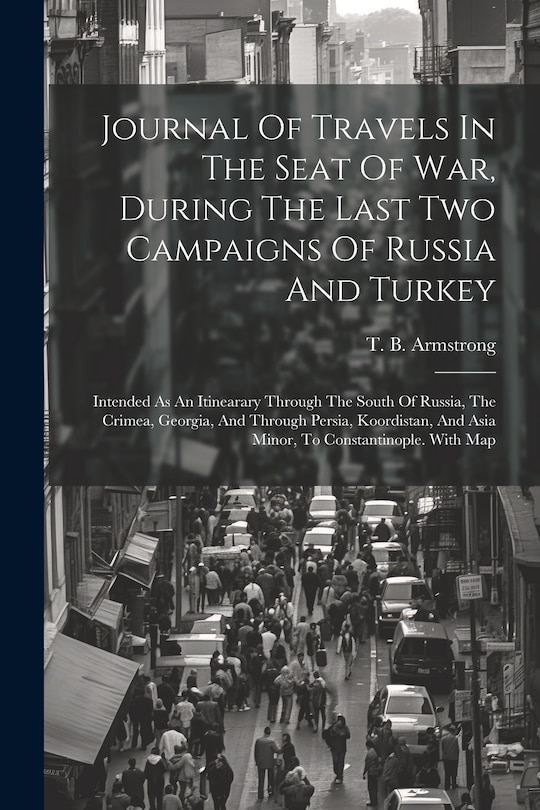 Couverture_Journal Of Travels In The Seat Of War, During The Last Two Campaigns Of Russia And Turkey