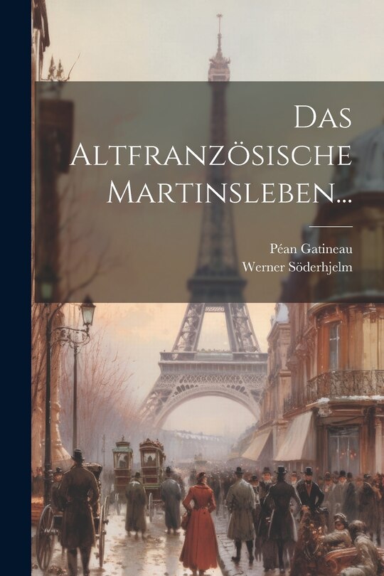 Front cover_Das Altfranzösische Martinsleben...