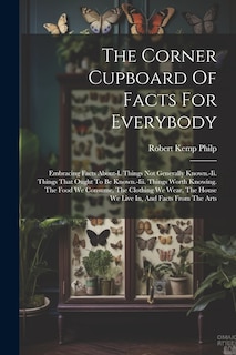 Front cover_The Corner Cupboard Of Facts For Everybody