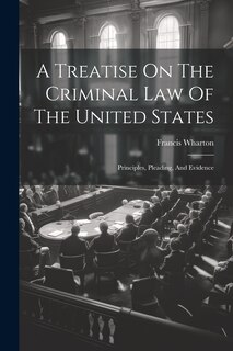 Front cover_A Treatise On The Criminal Law Of The United States