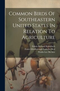 Front cover_Common Birds Of Southeastern United States In Relation To Agriculture