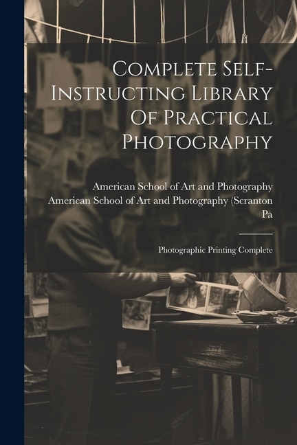 Front cover_Complete Self-instructing Library Of Practical Photography