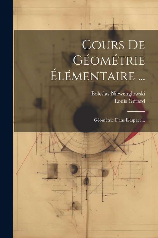 Front cover_Cours De Géométrie Élémentaire ...