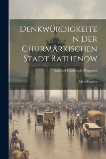 Couverture_Denkwürdigkeiten Der Churmärkischen Stadt Rathenow