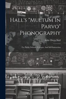 Front cover_Hall's multum In Parvo Phonography