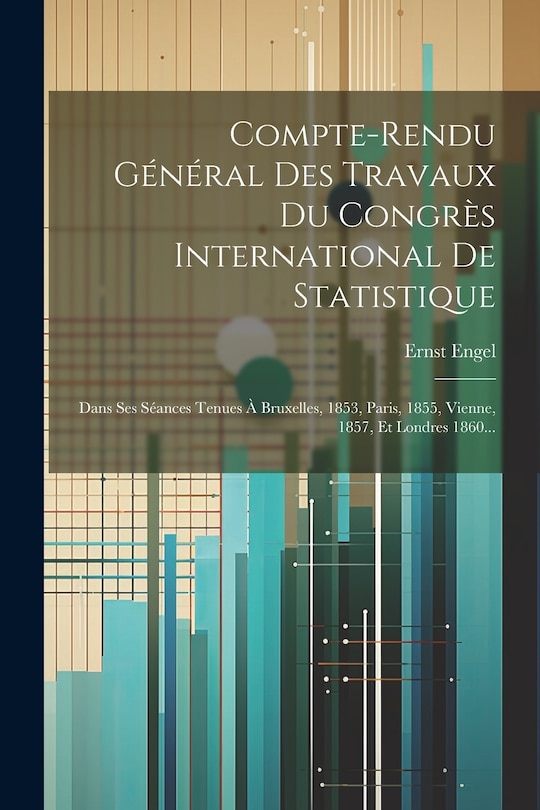 Couverture_Compte-rendu Général Des Travaux Du Congrès International De Statistique