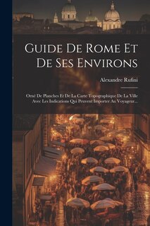 Front cover_Guide De Rome Et De Ses Environs