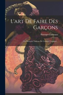 Couverture_L'art De Faire Des Garçons