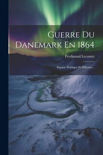 Couverture_Guerre Du Danemark En 1864