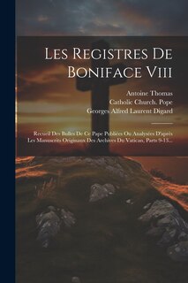 Front cover_Les Registres De Boniface Viii