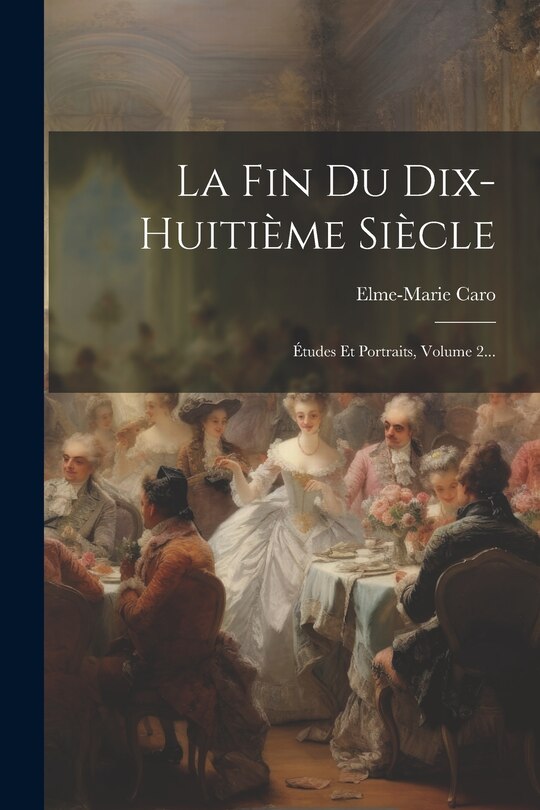 Front cover_La Fin Du Dix-huitième Siècle
