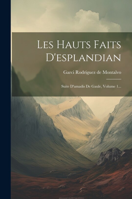 Couverture_Les Hauts Faits D'esplandian