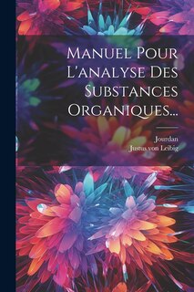 Front cover_Manuel Pour L'analyse Des Substances Organiques...
