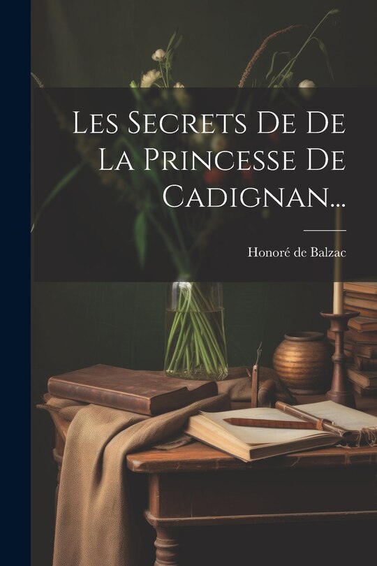Front cover_Les Secrets De De La Princesse De Cadignan...
