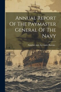 Front cover_Annual Report Of The Paymaster General Of The Navy