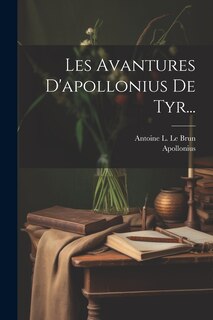 Front cover_Les Avantures D'apollonius De Tyr...