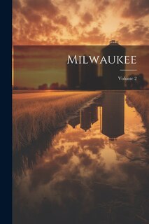 Front cover_Milwaukee; Volume 2