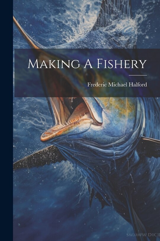 Front cover_Making A Fishery