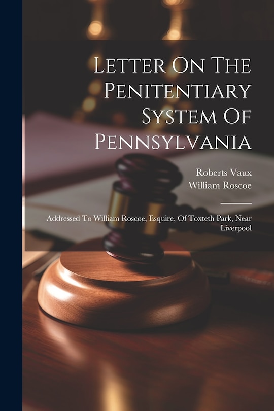Couverture_Letter On The Penitentiary System Of Pennsylvania