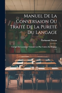 Front cover_Manuel De La Conversaion Ou Traité De La Pureté Du Langage