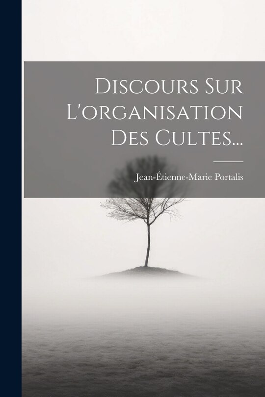 Couverture_Discours Sur L'organisation Des Cultes...