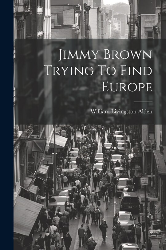 Couverture_Jimmy Brown Trying To Find Europe