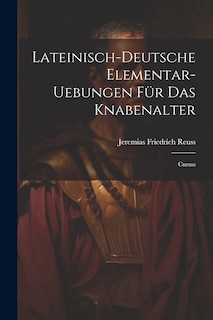 Front cover_Lateinisch-deutsche Elementar-uebungen Für Das Knabenalter