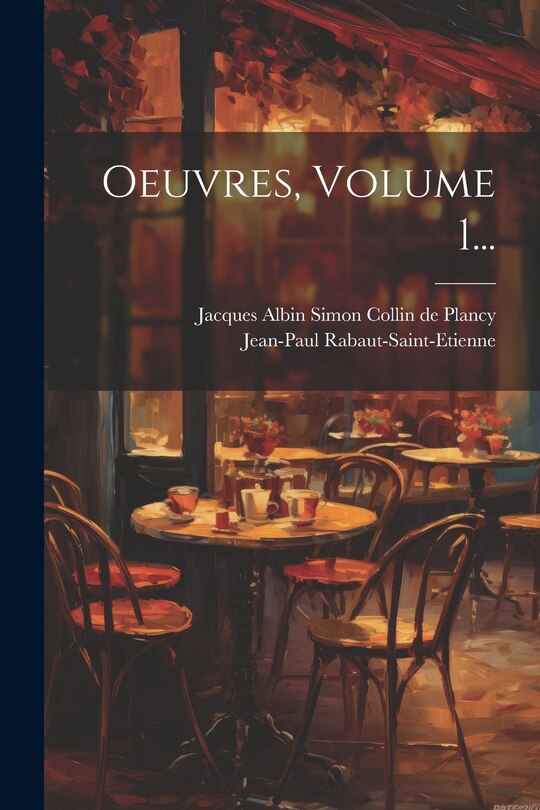 Front cover_Oeuvres, Volume 1...