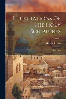 Front cover_Illustrations Of The Holy Scriptures