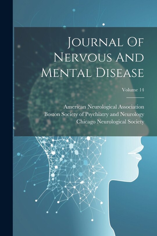 Front cover_Journal Of Nervous And Mental Disease; Volume 14