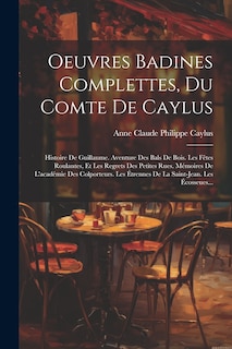Front cover_Oeuvres Badines Complettes, Du Comte De Caylus