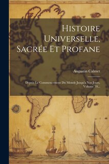 Front cover_Histoire Universelle, Sacrée Et Profane