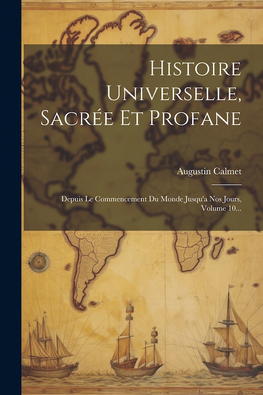 Front cover_Histoire Universelle, Sacrée Et Profane
