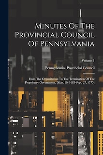 Front cover_Minutes Of The Provincial Council Of Pennsylvania