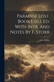Couverture_Paradise Lost, Book I. (ii.), Ed. With Intr. And Notes By F. Storr