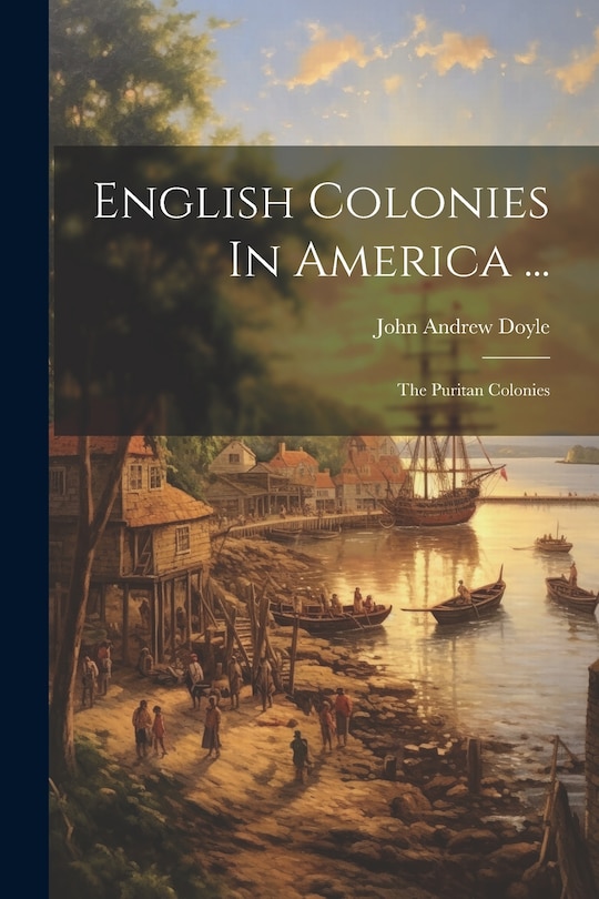 Front cover_English Colonies In America ...