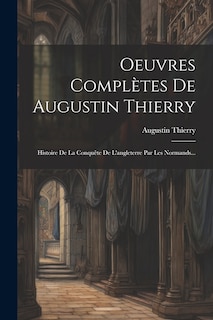 Couverture_Oeuvres Compl&egrave;tes De Augustin Thierry