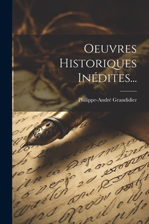 Front cover_Oeuvres Historiques Inédites...